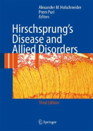 Libro Hirschsprung's Disease and Allied Disorders Alexander Matthias Holschneider