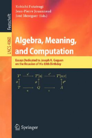 Carte Algebra, Meaning, and Computation Kokichi Futatsugi