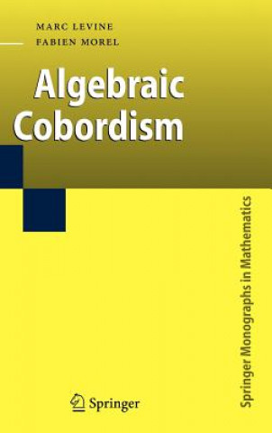 Könyv Algebraic Cobordism Marc Levine