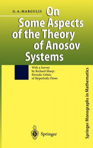 Carte On Some Aspects of the Theory of Anosov Systems Gregori A. Margulis