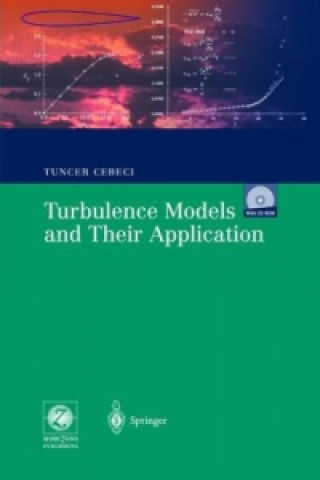 Książka Turbulence Models and Their Application Tuncer Cebeci