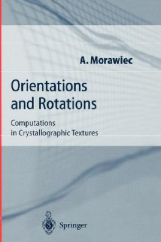 Könyv Orientations and Rotations A. Morawiec