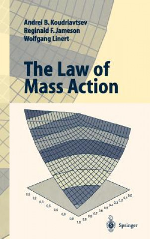 Carte The Law of Mass Action Andrei B. Koudriavtsev