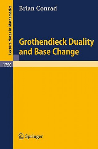Könyv Grothendieck Duality and Base Change Brian Conrad
