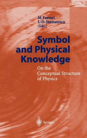 Livre Symbol and Physical Knowledge M. Ferrari