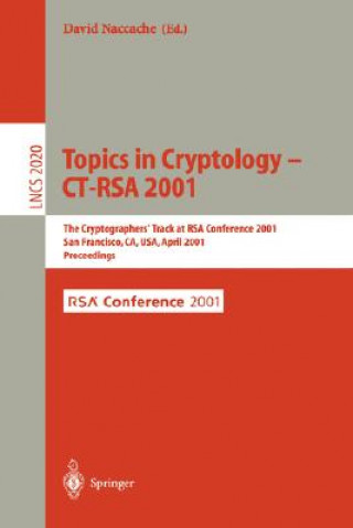 Könyv Topics in Cryptology - CT-RSA 2001 David Naccache