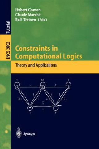 Knjiga Constraints in Computational Logics. Theory and Applications Hubert Comon