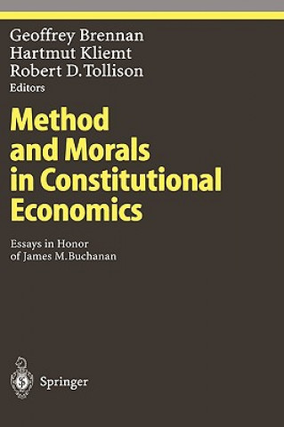 Buch Method and Morals in Constitutional Economics Geoffrey Brennan