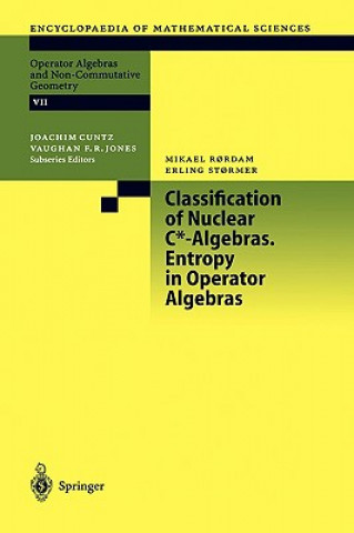 Buch Classification of Nuclear C*-Algebras. Entropy in Operator Algebras Mikael Roerdam