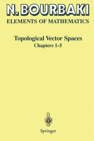 Kniha Topological Vector Spaces Nicolas Bourbaki