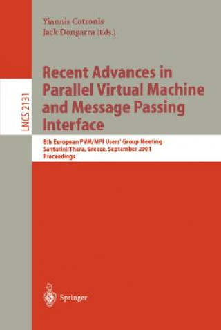Könyv Recent Advances in Parallel Virtual Machine and Message Passing Interface Yiannis Cotronis