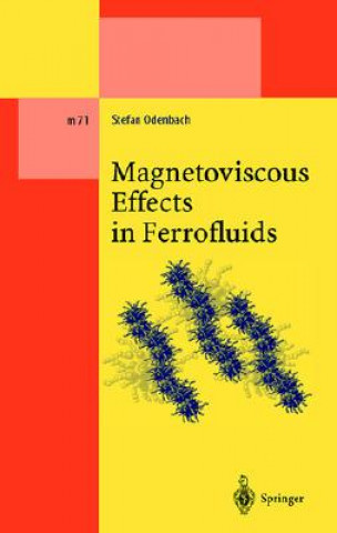 Kniha Magnetoviscous Effects in Ferrofluids Stefan Odenbach