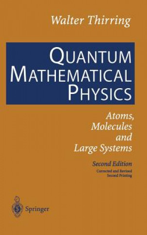 Buch Quantum Mathematical Physics Walter Thirring