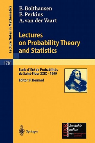 Könyv Lectures on Probability Theory and Statistics Erwin Bolthausen
