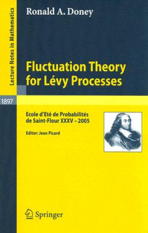 Könyv Fluctuation Theory for Lévy Processes Ronald A. Doney