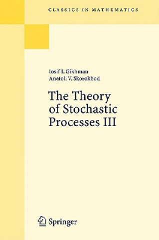 Książka Theory of Stochastic Processes III Iosif I. Gihman