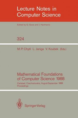 Kniha Mathematical Foundations of Computer Science 1988 Michal P. Chytil