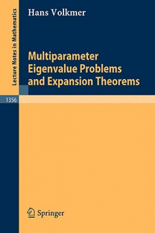 Könyv Multiparameter Eigenvalue Problems and Expansion Theorems Hans Volkmer