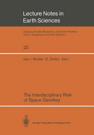 Könyv Interdisciplinary Role of Space Geodesy Ivan I. Mueller