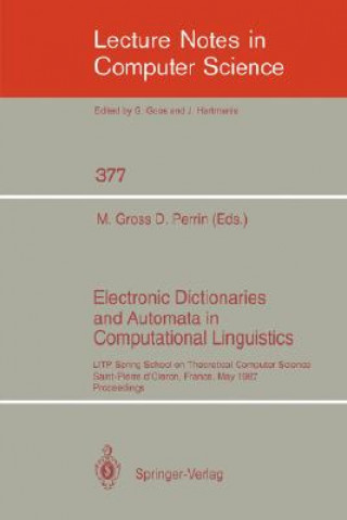 Carte Electronic Dictionaries and Automata in Computational Linguistics Maurice Gross