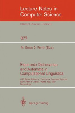 Книга Electronic Dictionaries and Automata in Computational Linguistics Maurice Gross