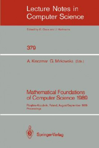 Kniha Mathematical Foundations of Computer Science 1989 Antoni Kreczmar
