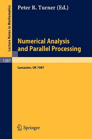 Könyv Numerical Analysis and Parallel Processing Peter R. Turner