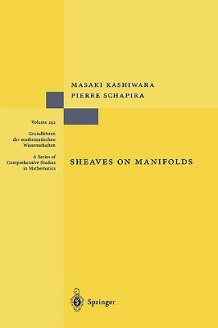 Könyv Sheaves on Manifolds Masaki Kashiwara