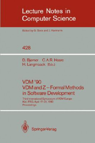 Könyv VDM '90. VDM and Z - Formal Methods in Software Development Dines Bj?rner