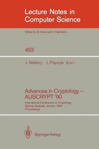 Könyv Advances in Cryptology - AUSCRYPT '90 Josef Pieprzyk