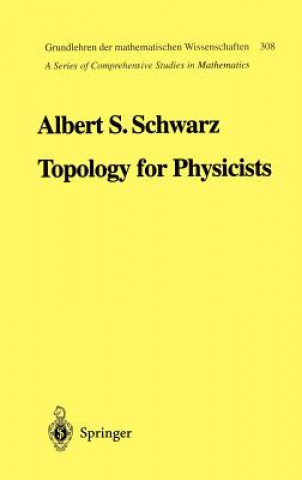 Könyv Topology for Physicists Albert S. Schwarz