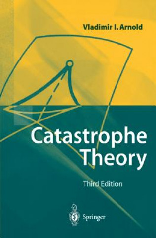 Könyv Catastrophe Theory Vladimir I. Arnold