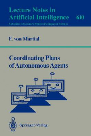 Kniha Coordinating Plans of Autonomous Agents Frank v. Martial