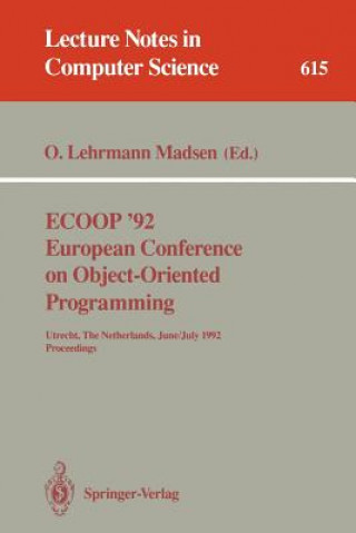 Könyv ECOOP '92. European Conference on Object-Oriented Programming Ole Lehrmann Madsen