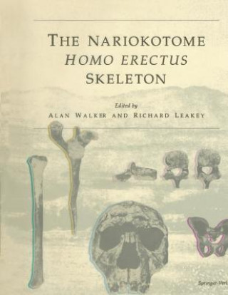 Kniha Nariokotome Homo Erectus Skeleton Richard Leakey