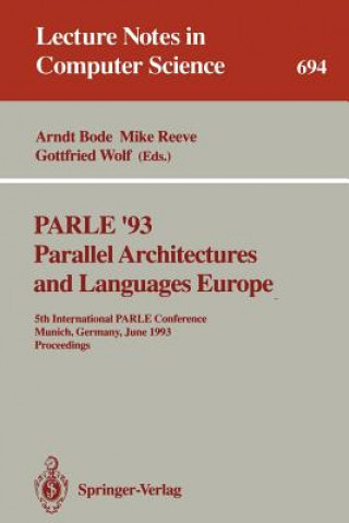 Livre PARLE '93 Parallel Architectures and Languages Europe Arndt Bode