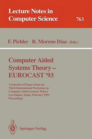 Könyv Computer Aided Systems Theory - EUROCAST '93 Roberto Moreno Diaz