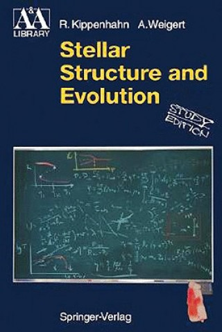 Könyv Stellar Structure and Evolution Rudolf Kippenhahn
