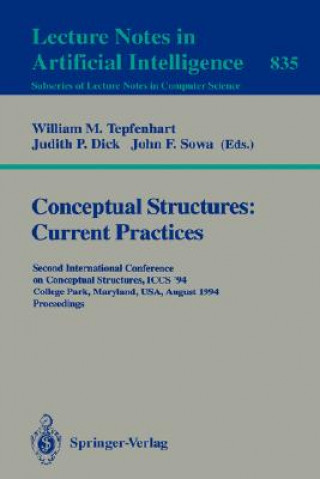 Książka Conceptual Structures: Current Practices Judith P. Dick