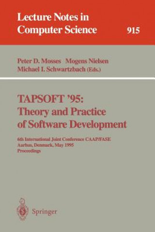 Książka TAPSOFT '95: Theory and Practice of Software Development Peter D. Mosses