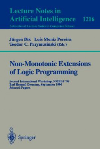 Книга Non-Monotonic Extensions of Logic Programming Louis M. Pereira