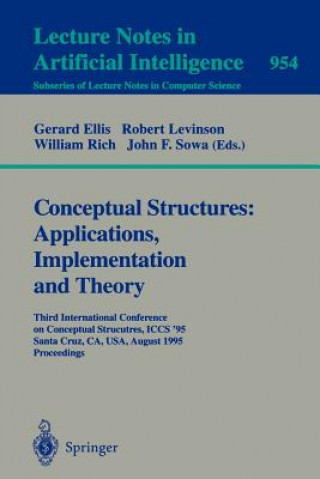 Βιβλίο Conceptual Structures: Applications, Implementation and Theory Gerard Ellis