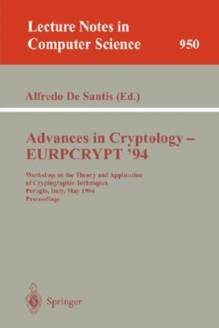 Книга Advances in Cryptology - EUROCRYPT '94 Alfredo DeSantis