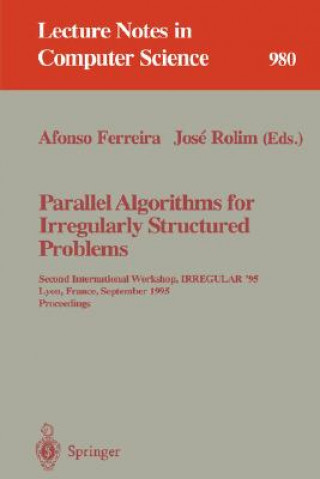 Carte Parallel Algorithms for Irregularly Structured Problems Afonso Ferreira