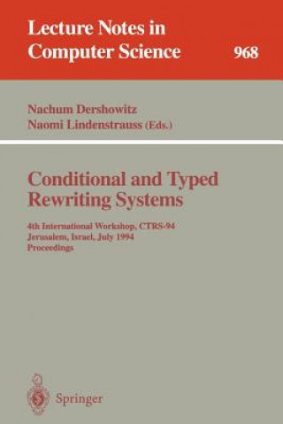 Carte Conditional and Typed Rewriting Systems Nachum Dershowitz