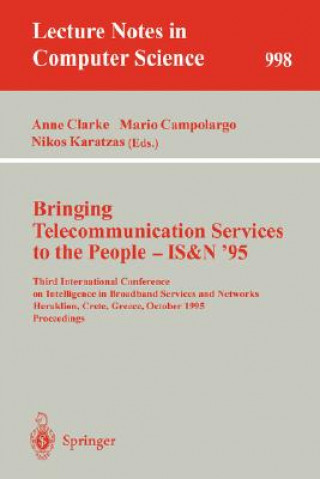 Knjiga Bringing Telecommunication Services to the People - IS&N '95 Mario Campolargo