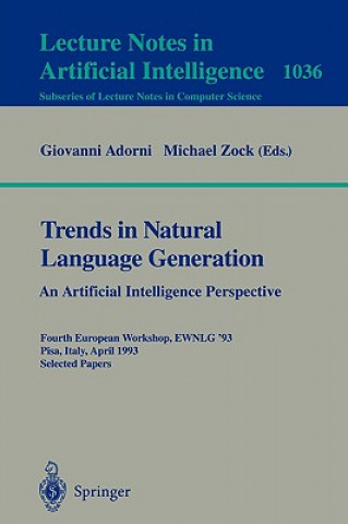 Carte Trends in Natural Language Generation: An Artificial Intelligence Perspective Giovanni Adorni