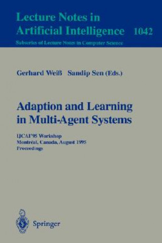 Knjiga Adaptation and Learning in Multi-Agent Systems Sandip Sen