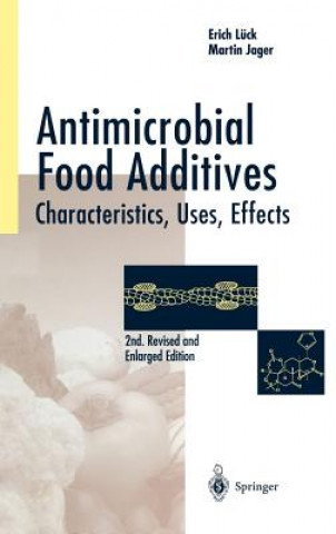 Kniha Antimicrobial Food Additives Erich Lück