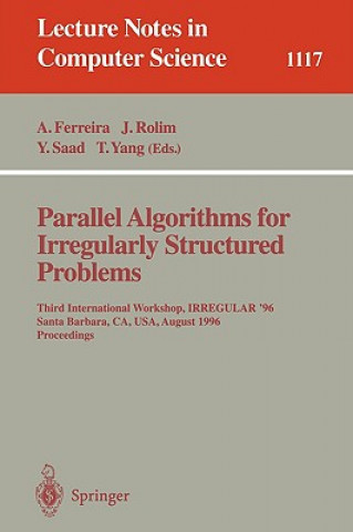 Carte Parallel Algorithms for Irregularly Structured Problems Alfonso Ferreira